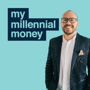 My Millennial Money. Glen James.